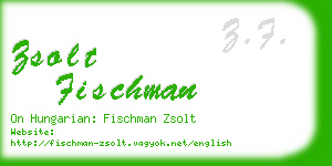 zsolt fischman business card